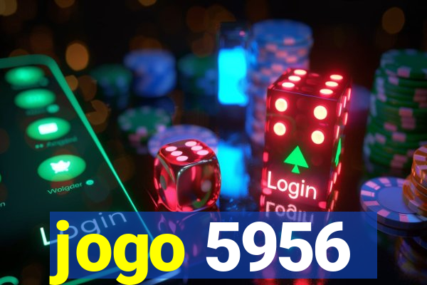 jogo 5956